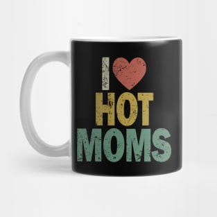 I Heart Hot Moms Mug